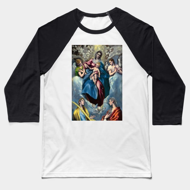 El Greco, Madonna and Child with Saint Martina and Saint Agnes, 1599, Art Print Baseball T-Shirt by ZiggyPrint